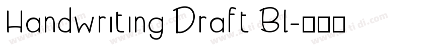 Handwriting Draft Bl字体转换